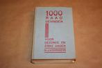 1000 Raadgevingen gezonde, zieke dagen - Voorheove 1936, Boeken, Gelezen, Ophalen of Verzenden