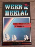Boek : Weer en Heelal - Voor sterrenkijkers en weeramateurs, Ophalen of Verzenden, Zo goed als nieuw, Overige onderwerpen, Colin A. Ronan
