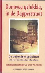 DOMWEG GELUKKIG in de DAPPERSTRAAT- Nederlandse Gedichten, Meerdere auteurs, C.J.Aarts/M.C.van Etten, Ophalen of Verzenden, Zo goed als nieuw
