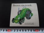 stickers Boeren zijn in trek  BOERDERIJ, Verzamelen, Stickers, Ophalen, Zo goed als nieuw, Overige typen