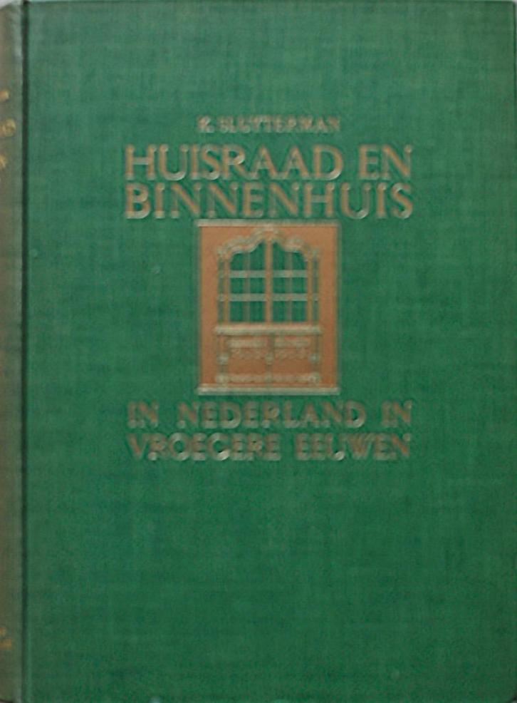 Huisraad en binnenhuis in Nederland, Boeken, Geschiedenis | Vaderland, Gelezen, Ophalen of Verzenden