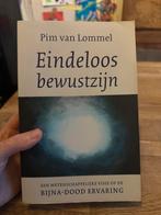 Eindeloos bewustzijn - Pim van Lommel, Boeken, Ophalen of Verzenden, Achtergrond en Informatie, Spiritualiteit algemeen