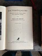 Bacterienjagers.  Paul de Kruif, Ophalen of Verzenden, Zo goed als nieuw