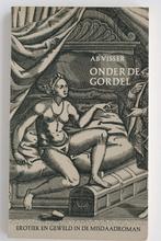 Onder de gordel - Ab Visser (1968), Boeken, Verzenden, Zo goed als nieuw
