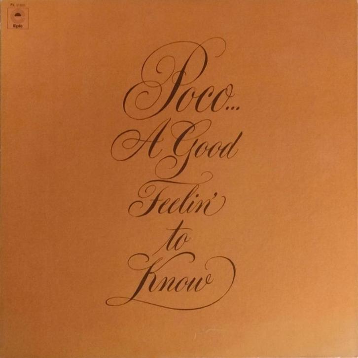 LP - Poco – A Good Feelin' To Know, Cd's en Dvd's, Vinyl | Rock, Gebruikt, Poprock, 12 inch, Ophalen of Verzenden