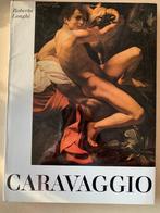 Caravaggio, Roberto Longhi, Ophalen of Verzenden, Zo goed als nieuw, Schilder- en Tekenkunst