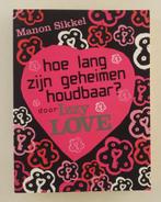 Sikkel, Manon - Hoe lang zijn geheimen houdbaar? / Door Lizz, Boeken, Kinderboeken | Jeugd | 10 tot 12 jaar, Verzenden, Gelezen
