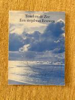 Boek Texel en de Zee, Ophalen of Verzenden, Gelezen