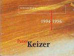 Peter Keizer Schilderijen 1994-1996 BOEK, Ophalen of Verzenden, Zo goed als nieuw, Schilder- en Tekenkunst, Peter Keizer