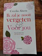 Cecelia ahern, ik zal je nooit vergeten en voor jou, Ophalen of Verzenden, Zo goed als nieuw, Cecelia Ahern