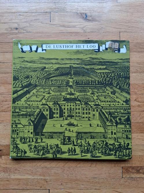 De lusthof het loo geschiedenis in woord en beeld tekeningen, Boeken, Geschiedenis | Stad en Regio, Zo goed als nieuw, 20e eeuw of later
