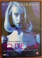 DVD To die for; Nicole Kidman, Matt Dillon, Joaquin Phoenix, Vanaf 12 jaar, Ophalen of Verzenden, Zo goed als nieuw, Actiethriller