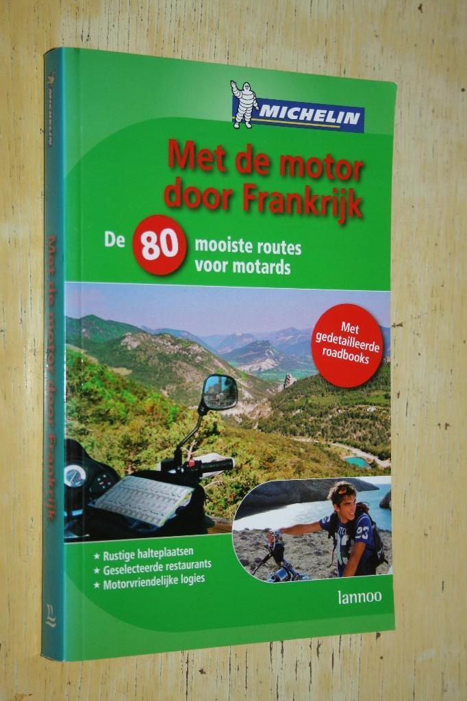 Met de motor door Frankrijk 80 mooiste routes motorrijders, Boeken, Reisgidsen, Zo goed als nieuw, Reisgids of -boek, Europa, Michelin