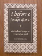 i before e (except after c) - old-school ways to remember st, Judy Parkinson, Ophalen of Verzenden, Zo goed als nieuw