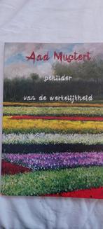 Aad Mustert schilder van de werkelijkheid. Warmond 2021, Boeken, Geschiedenis | Stad en Regio, Ophalen, 20e eeuw of later, Zo goed als nieuw