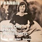 Francis – Maak Dat Iemand Anders Wijs, Ophalen of Verzenden, Gebruikt, Overige formaten, Levenslied of Smartlap