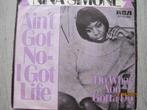 Nina Simone   -   Ain't got no-i got life '68, 7 inch, Single, Ophalen of Verzenden, Zo goed als nieuw