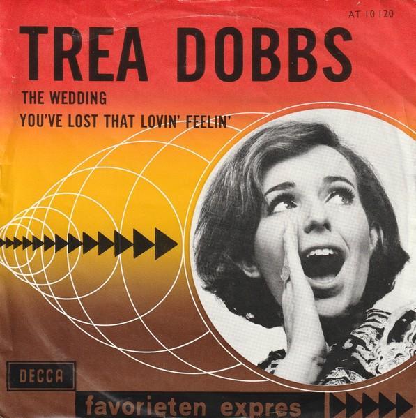Trea Dobbs - The Wedding / You've Lost That Lovin' Feelin', Cd's en Dvd's, Vinyl | Overige Vinyl, Gebruikt, Overige formaten, Ophalen of Verzenden