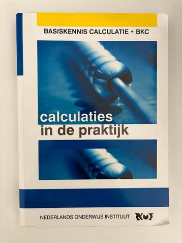 Calculaties in de praktijk - P.F. Pietersen  beschikbaar voor biedingen