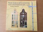 Van (grachten)huis tot poppenhuis. Boek, Verzamelen, Ophalen of Verzenden, Gebruikt, Overige typen