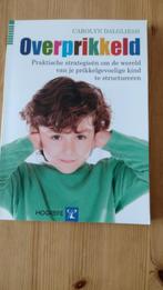 Overprikkeld, Boeken, Ophalen of Verzenden, Zo goed als nieuw, Carolyn Dalgliesh