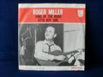 Roger Miller - King of The Road /Atta Boy Girl ---4134, Gebruikt, Verzenden, 7 inch, Single