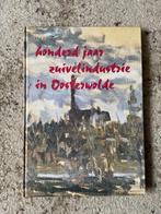 boek 100 jaar zuivelindustrie in Oosterwolde, Ophalen of Verzenden, Zo goed als nieuw, T.H.Oosterwijk
