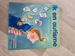 Ik en Autisme - Thuis en op School, Ophalen of Verzenden, Gelezen, Ontwikkelingspsychologie, Nathalie van Kordelaar