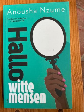 Anousha Nzume - Hallo witte mensen, nieuw. beschikbaar voor biedingen