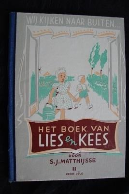 HET BOEK VAN LIES EN KEES door SJ Matthijsse deel 2, Boeken, Ophalen of Verzenden, Gelezen, Fictie algemeen