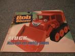 Boek van bob de bouwer muck blijft een nachtje slapen kaft, Ophalen of Verzenden, Gelezen, Bob de Bouwer
