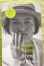 Nando Boers, Breng me thuis. Ongelezen., Ophalen of Verzenden, Zo goed als nieuw