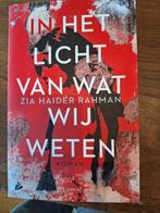 Zia Haider Rahman, in het licht van wat wij weten, Ophalen of Verzenden, Nieuw
