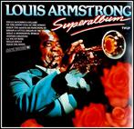 Louis Armstrong: Superalbum. LP, Cd's en Dvd's, Vinyl | Pop, Ophalen of Verzenden, 1960 tot 1980, Gebruikt, Overige formaten