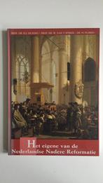O. de Jong: Het eigene van de Nederlandse Nadere Reformatie, Boeken, Christendom | Protestants, Ophalen of Verzenden, Zo goed als nieuw