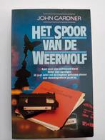 Het spoor van de weerwolf  - John Gardner, Boeken, Ophalen of Verzenden, Zo goed als nieuw