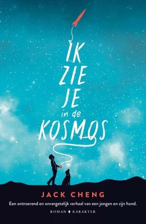 Jack Cheng- Ik zie je in de Kosmos, Boeken, Kinderboeken | Jeugd | 10 tot 12 jaar, Zo goed als nieuw, Verzenden