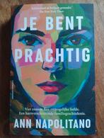 Je Bent Prachtig - Ann Napolitano, Ann Napolitano, Ophalen of Verzenden, Zo goed als nieuw, Nederland