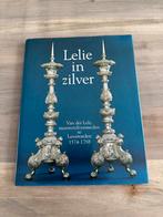 Lelie in zilver.Van der Lely meesterzilversmeden, Boeken, Ophalen of Verzenden, Gelezen