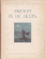 Anton Pieck - Fred Thomas - Droom in de Delta, Anton Pieck - Fred Thomas, Ophalen of Verzenden