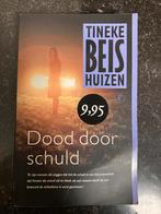 Tineke Beishuizen - Dood door schuld.   Roman, Ophalen of Verzenden, Zo goed als nieuw, Nederland, Tineke Beishuizen