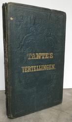 Tante's vertellingen voor hare neefjes en nichtjes (1852), Antiek en Kunst, Antiek | Boeken en Bijbels, Ophalen of Verzenden