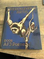 A.F.J. Portielje - Dierenleven in Artis, Boeken, Ophalen, Zo goed als nieuw, A.F.J. Portielje; J.P.H. Portielje-Scholten
