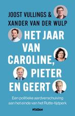 Het Jaar Van Caroline Pieter En Geert BOEK 9789046833179, Ophalen of Verzenden, Zo goed als nieuw, Joost Vullings, Nederland