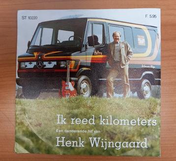 Single Henk Wijngaard, Ik reed kilometers. beschikbaar voor biedingen