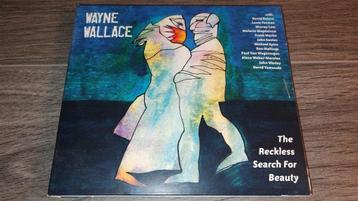 Wayne Wallace - The Reckless Search For Beauty beschikbaar voor biedingen
