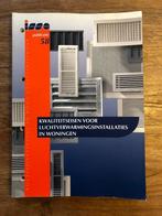 ISSO 58 Kwaliteitseisen luchtverwarmingsinstallaties woning, Ophalen of Verzenden, Zo goed als nieuw, Installatietechniek