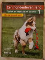Een hondenleven lang - fysiek en mentaal in balans deel 1, Boeken, Dieren en Huisdieren, Ophalen of Verzenden, Gelezen, Honden