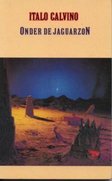 Italo Calvino - Onder de jaguarzon - Bert Bakker - 1e druk beschikbaar voor biedingen