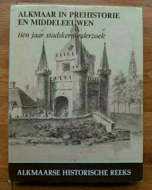 Alkmaar in de prehistorie en middeleeuwen
10 jaar stadskerno, Boeken, Geschiedenis | Stad en Regio, Zo goed als nieuw, Ophalen of Verzenden